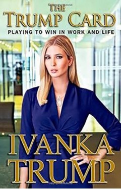 The Trump Card: Playing to Win in Work and Life